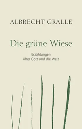 Gralle |  Die grüne Wiese | eBook | Sack Fachmedien