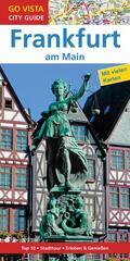 Glaser |  GO VISTA: Reiseführer Frankfurt am Main | eBook | Sack Fachmedien