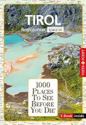 Blisse / Lehmann / Leutner |  Reiseführer Tirol. Regioführer inklusive Ebook. Ausflugsziele, Sehenswürdigkeiten, Restaurants & Hotels uvm. | Buch |  Sack Fachmedien