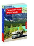 Mielke / Wagner |  Campmobil Guide West-Kanada - VISTA POINT Reiseführer Reisen Tag für Tag | Buch |  Sack Fachmedien