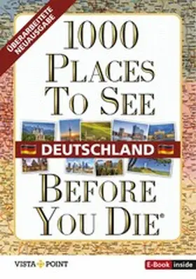 Schulz |  1000 Places To See Before You Die - Deutschland | eBook | Sack Fachmedien