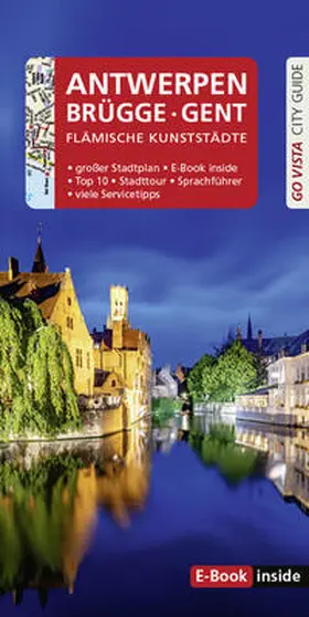 Sparrer |  GO VISTA: Reiseführer Antwerpen · Brügge · Gent | Buch |  Sack Fachmedien