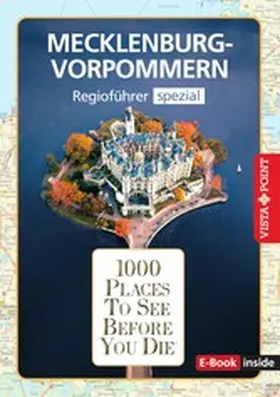 Fründt / Tams / Bode |  1000 Places To See Before You Die - Mecklenburg Vorpommern | eBook | Sack Fachmedien
