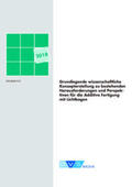 DVS Media GmbH |  Grundlegendej wissenschaftliche Konzepterstellung zu bestehenden Herausforderungen und Perspektiven für die Additive Fertigung mit Lichtbogen | Buch |  Sack Fachmedien