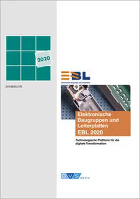 DVS Media GmbH / Nowottnick |  Elektronische Baugruppen und Leiterplatten EBL 2020 | Buch |  Sack Fachmedien
