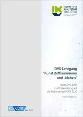 Facklam / Wolters / Vreydal |  Lehrgang DVS 2290 Kunststofflaminieren und -kleben | Buch |  Sack Fachmedien