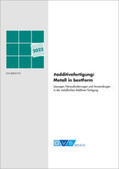 DVS Media GmbH |  DVS #ADDITIVEFERTIGUNG: METALL IN BESTFORM | Buch |  Sack Fachmedien