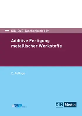 Additive Fertigung metallischer Werkstoffe | Buch | 978-3-96144-281-2 | sack.de