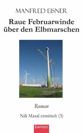 Eisner |  Raue Februarwinde über den Elbmarschen | eBook | Sack Fachmedien