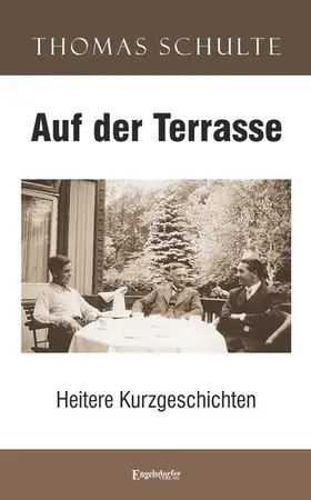 Schulte |  Auf der Terrasse | eBook | Sack Fachmedien