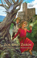 Kuhnke |  Zoe und Zarin und der magische Wappenring | Buch |  Sack Fachmedien