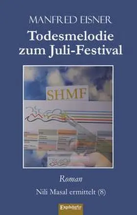 Eisner |  Todesmelodie zum Juli-Festival | Buch |  Sack Fachmedien