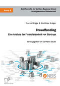 Migge / Krüger / Daube |  Crowdfunding. Eine Analyse der Finanzierbarkeit von Start-ups | eBook | Sack Fachmedien
