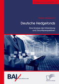 Rosenbach |  Deutsche Hedgefonds – Eine Analyse der Entwicklung und Zukunftsperspektiven | eBook | Sack Fachmedien