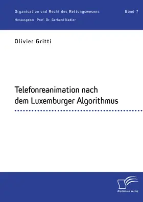 Gritti / Nadler | Telefonreanimation nach dem Luxemburger Algorithmus | E-Book | www.sack.de