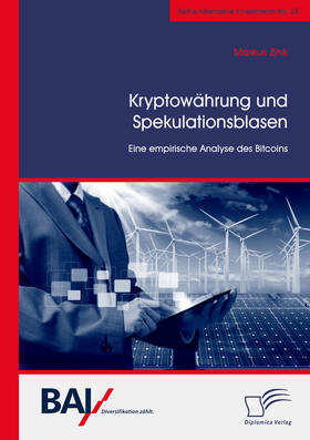 Zink | Kryptowährung und Spekulationsblasen. Eine empirische Analyse des Bitcoins | E-Book | sack.de