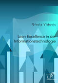 Vidovic |  Lean Excellence in der Informationstechnologie | eBook | Sack Fachmedien