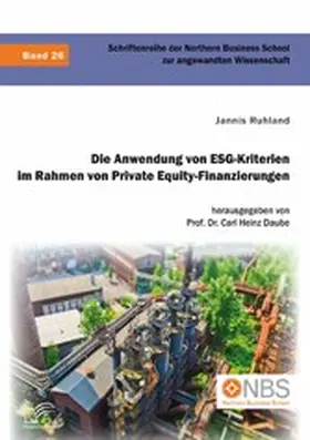 Ruhland / Daube | Die Anwendung von ESG-Kriterien im Rahmen von Private Equity-Finanzierungen | E-Book | www.sack.de