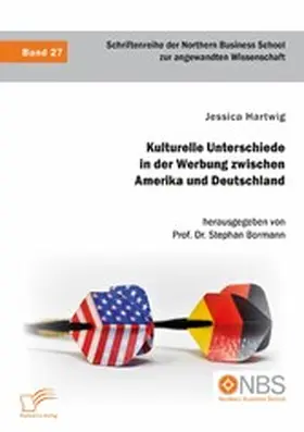 Hartwig / Bormann |  Kulturelle Unterschiede in der Werbung zwischen Amerika und Deutschland | eBook | Sack Fachmedien