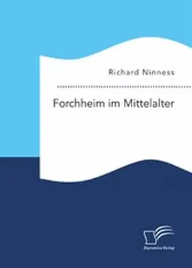 Ninness |  Forchheim im Mittelalter | eBook | Sack Fachmedien