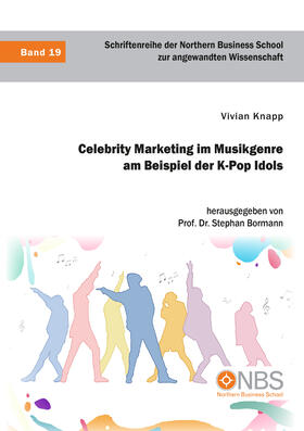 Knapp / Bormann | Celebrity Marketing im Musikgenre am Beispiel der K-Pop Idols | Buch | 978-3-96146-804-1 | sack.de