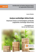 Stelke / Daube |  Analyse nachhaltiger Aktien-Fonds. Empirische Analyse von Nachhaltigkeit und Rendite ausgewählter nachhaltiger Aktien-Fonds | Buch |  Sack Fachmedien