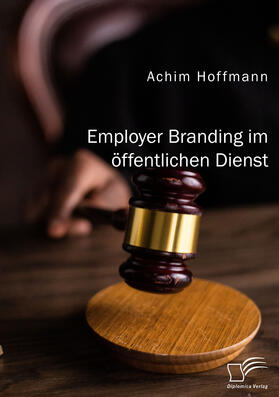 Hoffmann | Employer Branding im öffentlichen Dienst | Buch | 978-3-96146-834-8 | sack.de