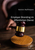 Hoffmann |  Employer Branding im öffentlichen Dienst | Buch |  Sack Fachmedien