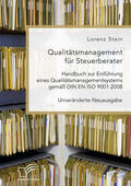 Stein |  Qualitätsmanagement für Steuerberater. Handbuch zur Einführung eines Qualitätsmanagementsystems gemäß DIN EN ISO 9001:2008 | Buch |  Sack Fachmedien