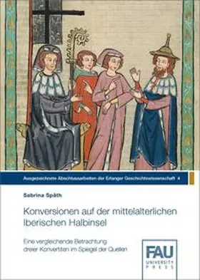 Späth / Zeilinger |  Konversionen auf der mittelalterlichen Iberischen Halbinsel | Buch |  Sack Fachmedien