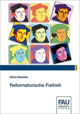 Beuttler |  Reformatorische Freiheit | Buch |  Sack Fachmedien