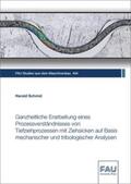 Schmid |  Ganzheitliche Erarbeitung eines Prozessverständnisses von Tiefziehprozessen mit Ziehsicken auf Basis mechanischer und tribologischer Analysen | Buch |  Sack Fachmedien