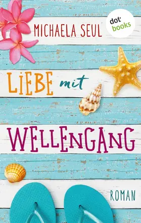 Seul |  Liebe mit Wellengang | eBook | Sack Fachmedien