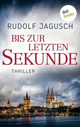 Jagusch |  COUNTDOWN - Bis zur letzten Sekunde | eBook | Sack Fachmedien