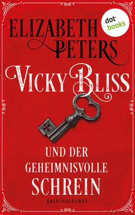 Peters |  Vicky Bliss und der geheimnisvolle Schrein - Der erste Fall | eBook | Sack Fachmedien
