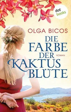 Bicos |  Die Farbe der Kaktusblüte | eBook | Sack Fachmedien