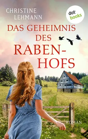 Lehmann |  Das Geheimnis des Rabenhofs | eBook | Sack Fachmedien