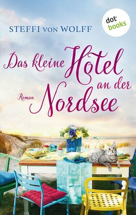 von Wolff |  Das kleine Hotel an der Nordsee | eBook | Sack Fachmedien
