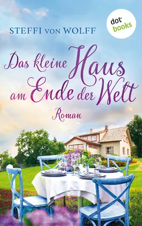 Wolff |  Das kleine Haus am Ende der Welt | eBook | Sack Fachmedien