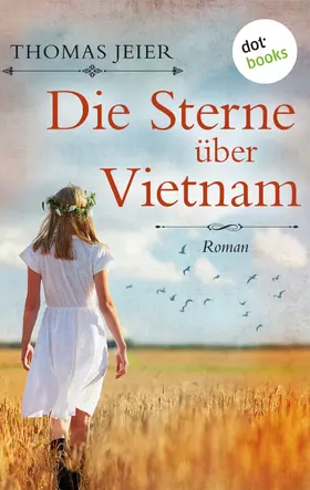 Jeier |  Die Sterne über Vietnam | eBook | Sack Fachmedien