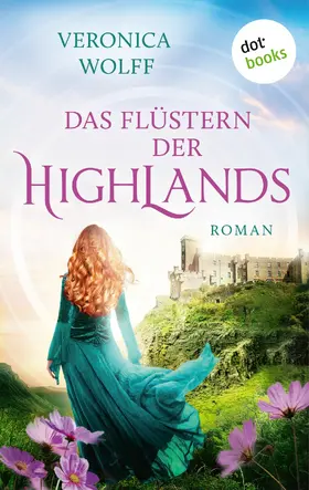 Wolff |  Das Flüstern der Highlands | eBook | Sack Fachmedien