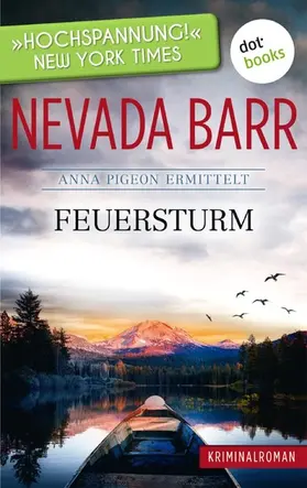 Barr |  Feuersturm: Anna Pigeon ermittelt - Band 4: Kriminalroman | eBook | Sack Fachmedien