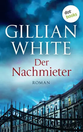 White |  Der Nachmieter | eBook | Sack Fachmedien