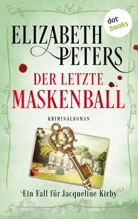 Peters |  Der letzte Maskenball: Ein Fall für Jacqueline Kirby - Band 2 | eBook | Sack Fachmedien