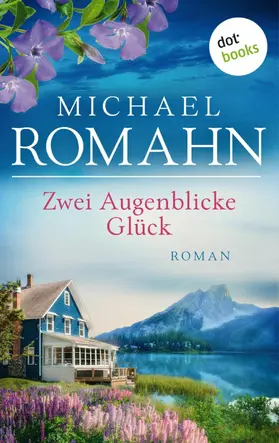 Romahn |  Zwei Augenblicke Glück | eBook | Sack Fachmedien