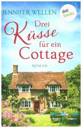 Wellen |  Drei Küsse für ein Cottage | Buch |  Sack Fachmedien