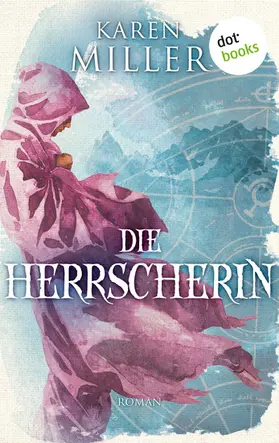 Miller |  Die Herrscherin: Godspeaker - Band 1 | eBook | Sack Fachmedien