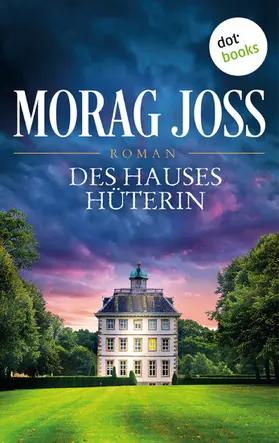 Joss |  Des Hauses Hüterin | eBook | Sack Fachmedien