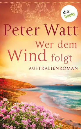 Watt |  Wer dem Wind folgt | eBook | Sack Fachmedien