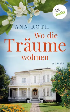 Roth |  Wo die Träume wohnen | eBook | Sack Fachmedien